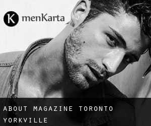About Magazine Toronto (Yorkville)