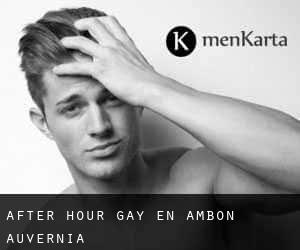 After Hour Gay en Ambon (Auvernia)
