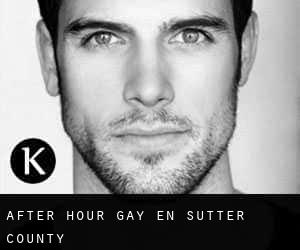 After Hour Gay en Sutter County