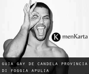 guía gay de Candela (Provincia di Foggia, Apulia)